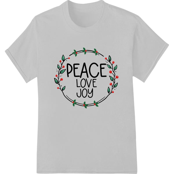 Festive 'PEACE LOVE JOY' Christmas Wreath Design - SUPERDTF - DTF Prints - DTF Transfers - Custom DTF Prints