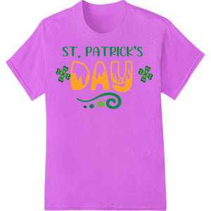 Festive St. Patrick's Day Typography Heat Transfer Design - SUPERDTF - DTF Prints - DTF Transfers - Custom DTF Prints