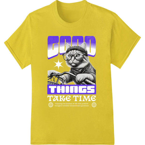 Fierce Feline: Bespectacled Cat 'GOOD THINGS' Heat Transfer - SUPERDTF - DTF Prints - DTF Transfers - Custom DTF Prints