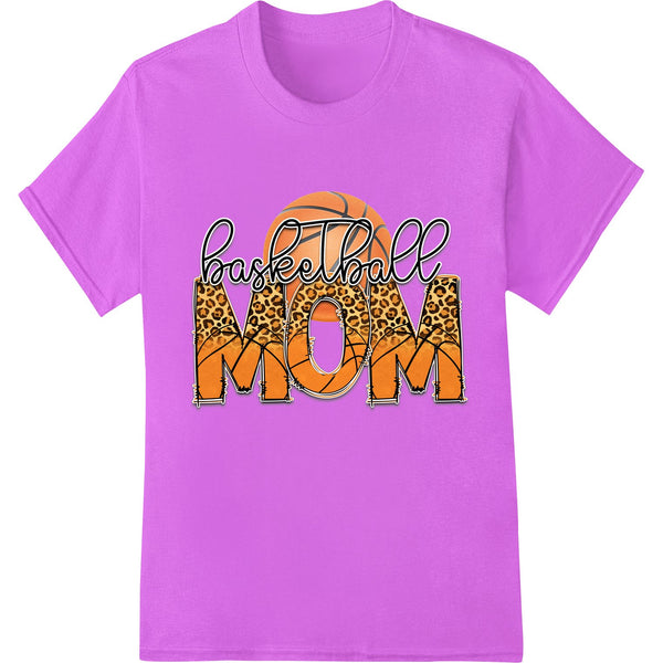 Fierce Leopard Print Basketball Mom - Mother's Day Gift - SUPERDTF - DTF Prints - DTF Transfers - Custom DTF Prints