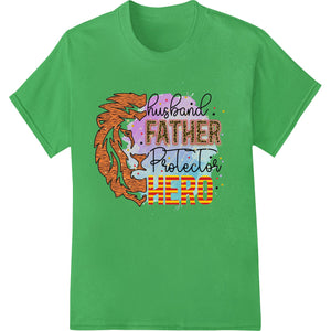 Fierce Loving Tiger Dad - Father's Day DTF Print Design - SUPERDTF - DTF Prints - DTF Transfers - Custom DTF Prints