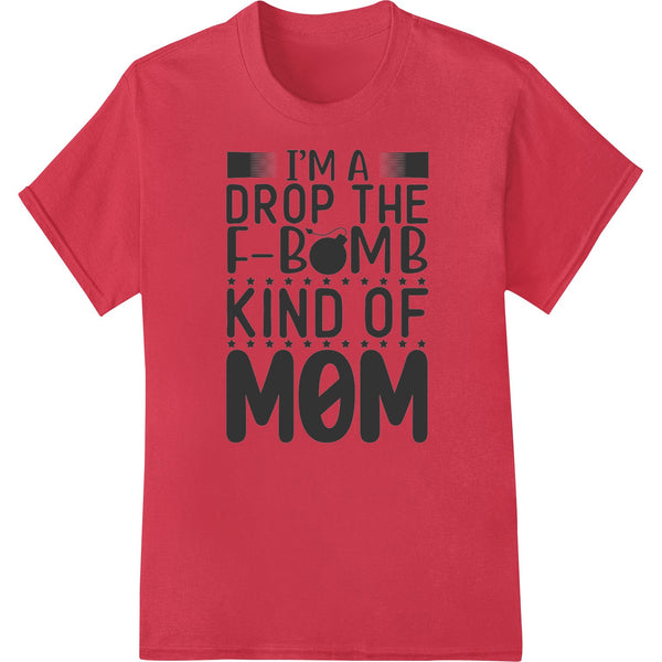 Fierce Mom Vibes: Keepin' It Real DTF Print Heat Transfer - SUPERDTF - DTF Prints - DTF Transfers - Custom DTF Prints