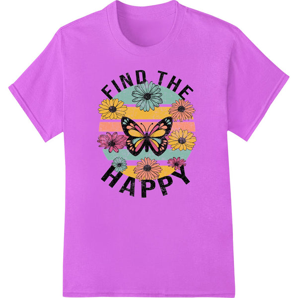 Find Happiness with Colorful Butterfly & Flowers DTF Print - SUPERDTF - DTF Prints - DTF Transfers - Custom DTF Prints