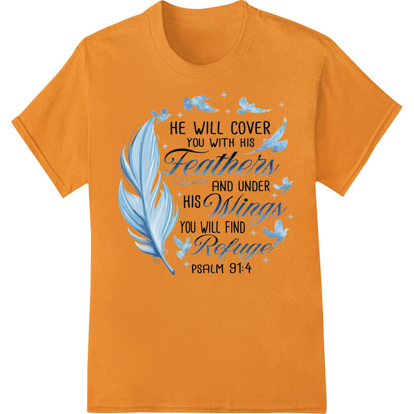 Find Refuge Under His Wings - Inspirational Psalm 91:4 - SUPERDTF - DTF Prints - DTF Transfers - Custom DTF Prints