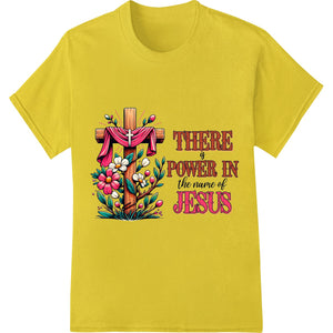 Floral Cross: Power in the Name of Jesus - Easter DTF Print - SUPERDTF - DTF Prints - DTF Transfers - Custom DTF Prints