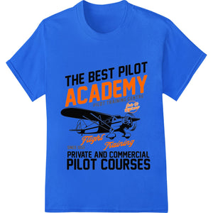 Fly High with the Best Pilot Academy's Expert Training - SUPERDTF - DTF Prints - DTF Transfers - Custom DTF Prints