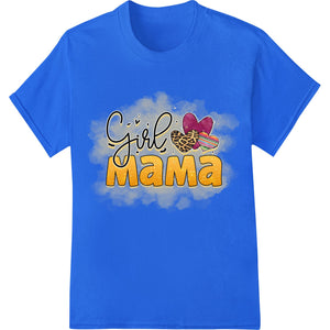 Girl Mama - Cute Mother's Day DTF Print Heat Transfer - SUPERDTF - DTF Prints - DTF Transfers - Custom DTF Prints