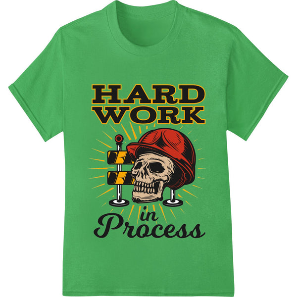 Hard Work Skull - Motivational Labor Day DTF Transfer - SUPERDTF - DTF Prints - DTF Transfers - Custom DTF Prints