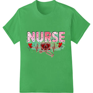 Heartfelt NURSE Valentine's DTF Print Heat Transfer - SUPERDTF - DTF Prints - DTF Transfers - Custom DTF Prints