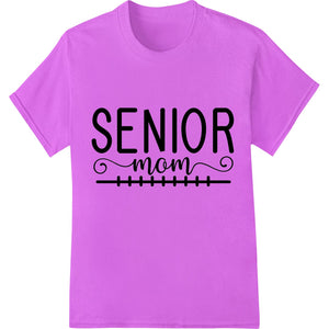 Honor Senior Moms with Heartfelt Gifts | Super DTF Prints - SUPERDTF - DTF Prints - DTF Transfers - Custom DTF Prints