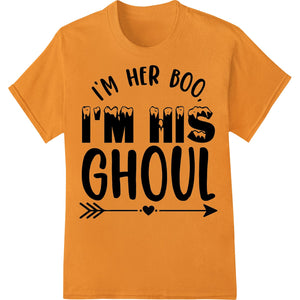 I'm Her Boo, I'm His Ghoul - Spooky Couple's Halloween Shirt - SUPERDTF - DTF Prints - DTF Transfers - Custom DTF Prints