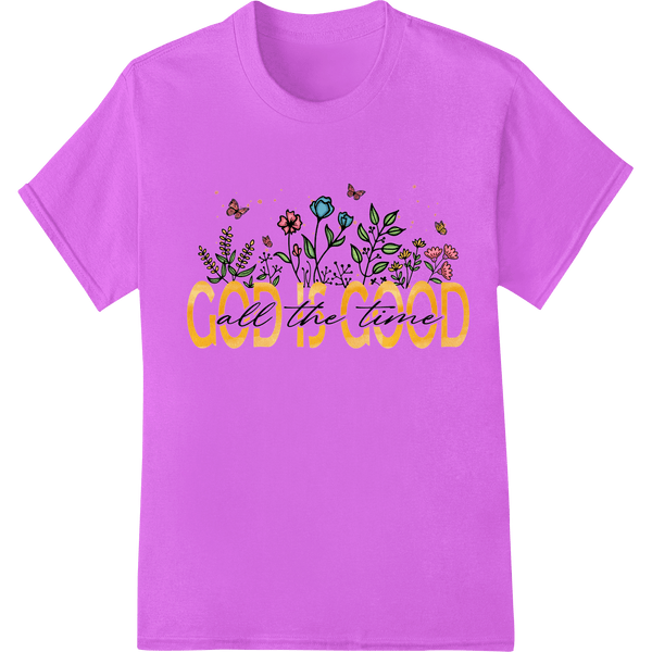 Inspirational 'God is Good' Floral DTF Print Heat Transfer - SUPERDTF - DTF Prints - DTF Transfers - Custom DTF Prints