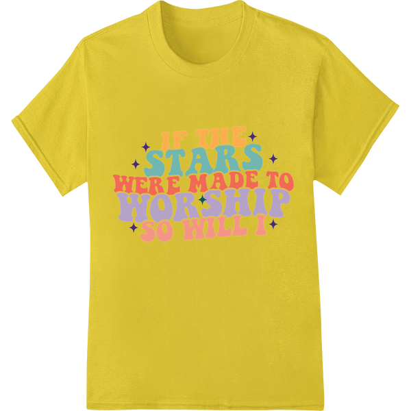 Inspirational Worship Stars Colorful Text Heat Transfer - SUPERDTF - DTF Prints - DTF Transfers - Custom DTF Prints