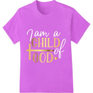 Inspire Faith with Bold 'Child God' DTF Print Heat Transfer - SUPERDTF - DTF Prints - DTF Transfers - Custom DTF Prints