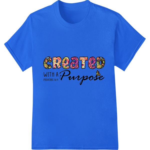 Inspire with 'Created with a Purpose' DTF Print Heat Transfer - SUPERDTF - DTF Prints - DTF Transfers - Custom DTF Prints