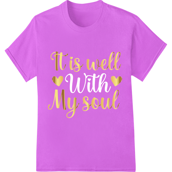 Inspiring 'It is well My soul' Gold Typography DTF Print - SUPERDTF - DTF Prints - DTF Transfers - Custom DTF Prints