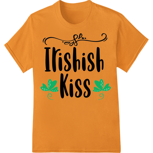 Irishish Kiss - Charming St. Patrick's Day DTF Print Design - SUPERDTF - DTF Prints - DTF Transfers - Custom DTF Prints