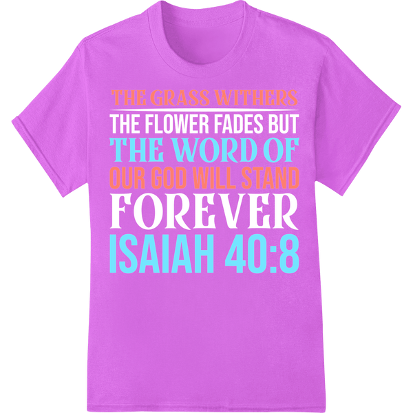 Isaiah 40:8 Bible Verse 'Word of God Will Stand' DTF Print - SUPERDTF - DTF Prints - DTF Transfers - Custom DTF Prints