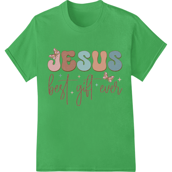 Jesus Best Gift Ever: Inspiring Christmas DTF Print - SUPERDTF - DTF Prints - DTF Transfers - Custom DTF Prints