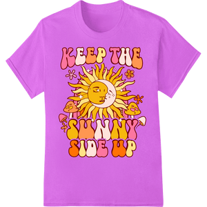 Keep the Sunny Side Up - Retro Smiling Sun - SUPERDTF - DTF Prints - DTF Transfers - Custom DTF Prints