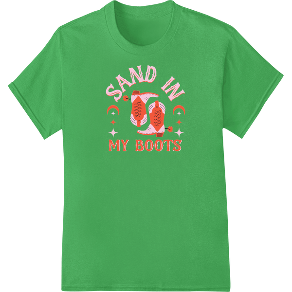 Kick Up Some Style with 'Sand in My Boots' Heat Transfer - SUPERDTF - DTF Prints - DTF Transfers - Custom DTF Prints