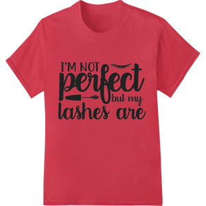 Lashes on Fleek: Sassy Makeup Lover's Heat Transfer - SUPERDTF - DTF Prints - DTF Transfers - Custom DTF Prints