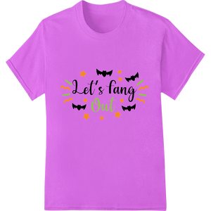 Let's Fang Out: Playful Halloween Fun for DTF Prints - SUPERDTF - DTF Prints - DTF Transfers - Custom DTF Prints