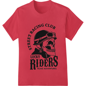 Lucky Riders Motorcycle Club: Ride with Attitude - SUPERDTF - DTF Prints - DTF Transfers - Custom DTF Prints