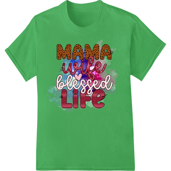 Mama Wife Blessed Life - Leopard Print Mother's Day DTF - SUPERDTF - DTF Prints - DTF Transfers - Custom DTF Prints