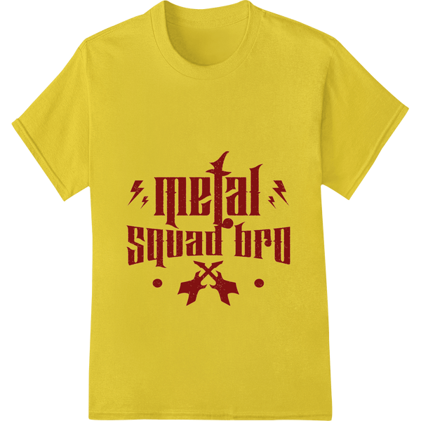 Metal Squad Bro - Edgy DTF Print for Hardcore Metalheads - SUPERDTF - DTF Prints - DTF Transfers - Custom DTF Prints