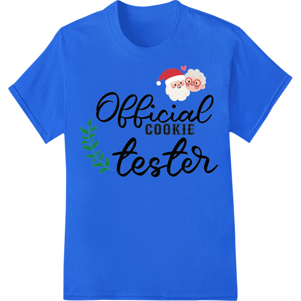 Official Cookie Tester: Festive Christmas Baking Fun - SUPERDTF - DTF Prints - DTF Transfers - Custom DTF Prints