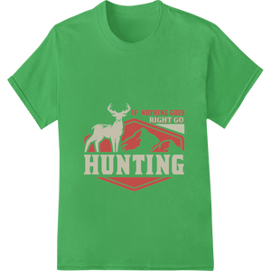 Outdoors Calling: Witty Hunting Heat Transfer Design - SUPERDTF - DTF Prints - DTF Transfers - Custom DTF Prints