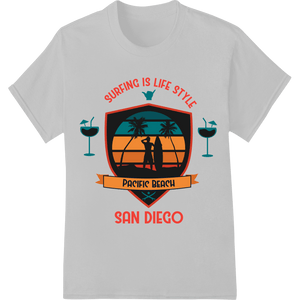 Pacific Beach San Diego: Surfing is Life Style - SUPERDTF - DTF Prints - DTF Transfers - Custom DTF Prints