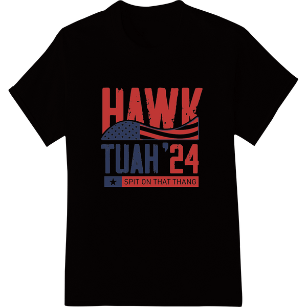 Patriotic 'HAWK TUAH '24' DTF Print Heat Transfer - SUPERDTF - DTF Prints - DTF Transfers - Custom DTF Prints