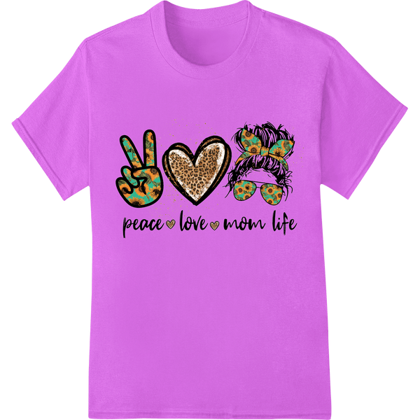 Peace, Love, Mom Life: Colorful DTF Print Heat Transfer - SUPERDTF - DTF Prints - DTF Transfers - Custom DTF Prints