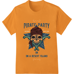 Pirate Skull Party: Super DTF's Epic Desert Island Bash - SUPERDTF - DTF Prints - DTF Transfers - Custom DTF Prints