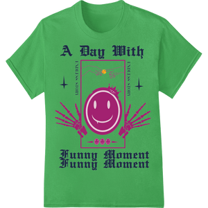 Playful Pink Smiley 'A Day With Funny Moment' DTF Print - SUPERDTF - DTF Prints - DTF Transfers - Custom DTF Prints