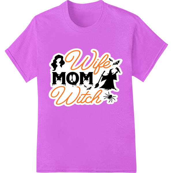 Playful 'Wife Mom Witch' Halloween Heat Transfer Design - SUPERDTF - DTF Prints - DTF Transfers - Custom DTF Prints