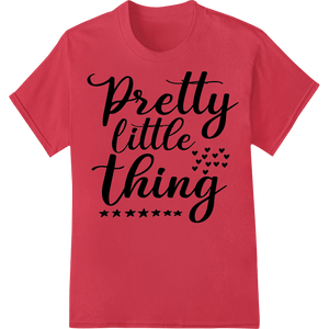 Pretty Little Thing: Romantic DTF Heat Transfer Design - SUPERDTF - DTF Prints - DTF Transfers - Custom DTF Prints