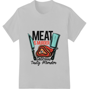 Provocative 'MEAT IS MURDER' DTF Print Heat Transfer - SUPERDTF - DTF Prints - DTF Transfers - Custom DTF Prints