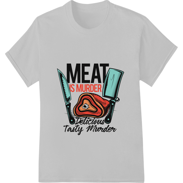 Provocative 'MEAT IS MURDER' DTF Print Heat Transfer - SUPERDTF - DTF Prints - DTF Transfers - Custom DTF Prints