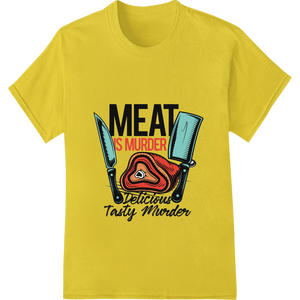 Provocative 'MEAT IS MURDER' Vegan Statement DTF Transfer - SUPERDTF - DTF Prints - DTF Transfers - Custom DTF Prints